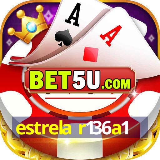 estrela r136a1